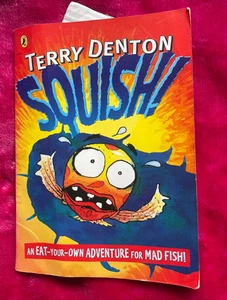 TERRY DENTON, SQUISH! EAT YOUR OWN ADVENTURE FOR MAD FISH! 2004 - Bild 1 von 7