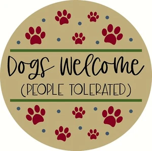 Hunde willkommen Menschen verträglich wiederverwendbar Mylar Schablone DIY SCHILD TÜRHÄNGER #10777 - Bild 1 von 1