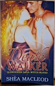 *SIGNED* Death Walker by MacLeod, Shea - Sunwalker Saga - Picture 1 of 6