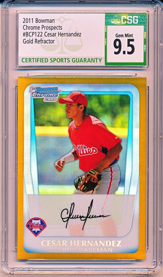 CESAR HERNANDEZ 2011 BOWMAN CHROME GOLD REFRACTOR 1ST RC #D 31/50 CSG 9.5 GEM MT - Image 1 of 1