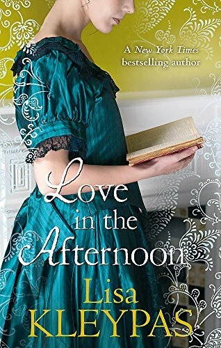 Love in The Afternoon Number 5 in Series by Lisa Kleypas 9780749953096