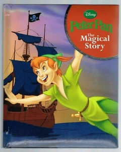 Peter Pan by Parragon Books Hardback Disney The Magical Story - Imagen 1 de 2