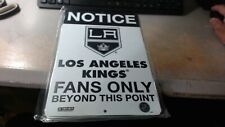 New LOS ANGELES KINGS FANS ONLY BEYOND THIS POINT" 8 X 12 METAL SIGN 