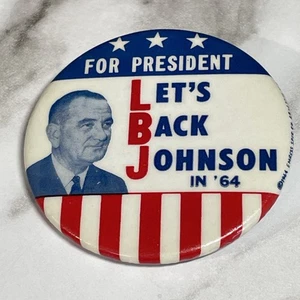 LBJ Let’s Back Johnson For President In 64 2 1/4” Political Pinback Button HS29a - Picture 1 of 2