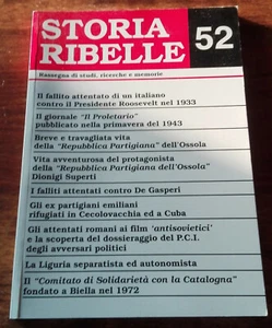 STORIA RIBELLE 52 Periodico quadrimestrale Studi Ricerche Memorie Primavera 2020 - Picture 1 of 1