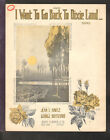 I Want To Go Back To Dixie Land 1913 Havez/Botsford Vintage Sheet Music Q21