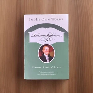 Thomas Jefferson In His Own Words Paperback Book - Picture 1 of 3