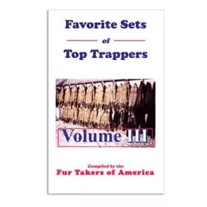 Favorite Sets of Top Trappers - Vol. III - Fur Takers - Book - Imagen 1 de 1