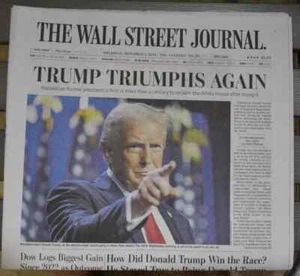 Donald Trump Historic Second Term Win The Wall Street Journal 11/7/2024 🤑 - Picture 1 of 3