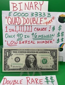 QUAD DOUBLE,BINARY Low Serial Number E00003333B 1 In A MILLION FANCY 🤯$1 Dollar - Picture 1 of 17