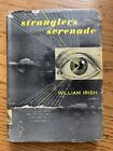 STRANGLER'S SERENADE -- WILLIAM IRISH -- 1951 RINEHART couverture rigide avec DJ 1er