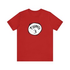 Dr. Seuss Spoof T-Shirt, Cat in the Hat TShirt, Thing 3 Tee Shirt