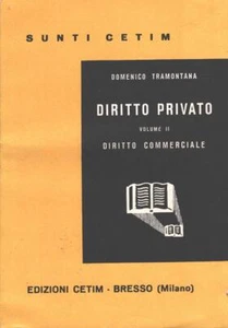 Privatrecht (Vol. 2) - Handelsrecht von D. Tramontana - Sunti CETIM... - Bild 1 von 1