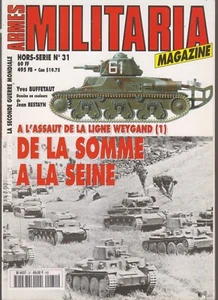 MILITARIA HS N°31 A L ASSAUT DE LA LIGNE WEYGAND 1 - DE LA SOMME A LA SEINE - Imagen 1 de 2