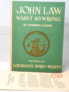 John Law Wasn't So Wrong by Hodding Carter 1952 Edition HB Esso Standard Oil - Bild 1 von 4
