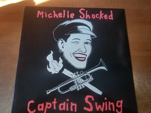 Michelle Shocked: Captain Swing, 10 Tracks, 12 in LP Record - Picture 1 of 6
