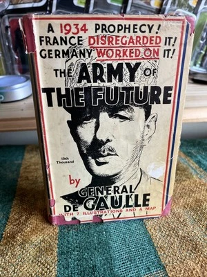 Very Rare” The Army of the Future” by Gen De Gaulle (English) Hardcover Book  - Image 1 of 4
