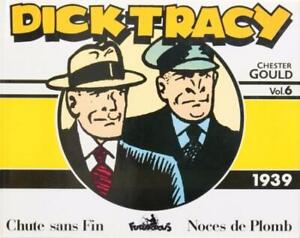 EO Dick Tracy (futuropolis) 6 Dick Tracy - volume 6 - 1939 (t. proche neuf)