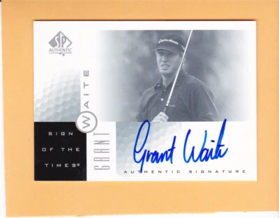 GRANT WAITE #WA 2001 SP AUTHENTIC GOLF SIGN OF THE TIMES AUTOGRAPH PGA TOUR  A1 - Image 1 of 2