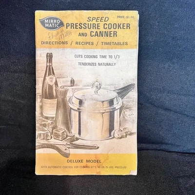 VINTAGE-MANUAL/COOKBOOK FOR A MIRRO MATIC PRESSURE COOKER From 1972 - Image 1 of 4