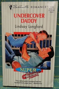 Undercover Daddy By Lindsay Longford, Silhouette Romance #1168, 1996 Paperback - Picture 1 of 5