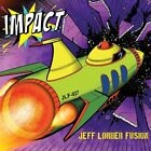 Jeff Lorber Fusion - Impact [New CD]