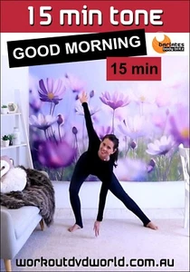 15 MIN FULL BODY FEEL GOOD MORNING WORKOUT DVD - 15 Min Tone Good Morning DVD - Picture 1 of 1