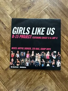 B-15 Project Featuring Crissy D & Lady G – Girls Like Us - 12" Vinyl Single - Picture 1 of 4