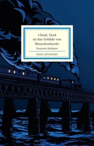 »Tand, Tand ist das Gebilde von Menschenhand«: Deutsche Balladen | Farbinte ... - Picture 1 of 1