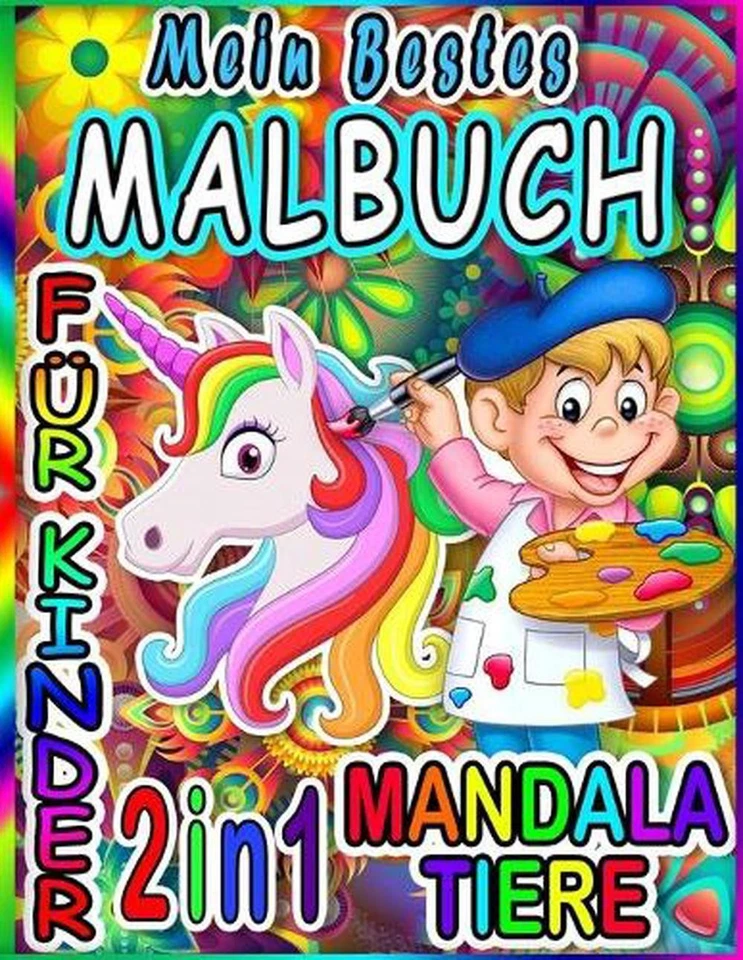 Mein bestes Malbuch fr Kinder: Mandala Tiere: (Neue Ausgabe) 40+ Designs! Malvor - Image 1 of 1