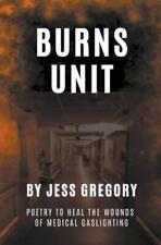 Jess Gregory Burns Unit (Paperback) (UK IMPORT)