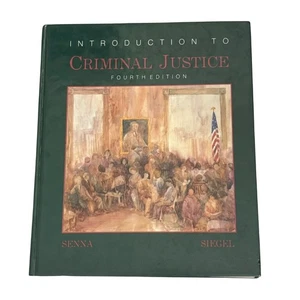 Introduction to Criminal Justice 4th Edition Textbook Senna Siegel College - Imagen 1 de 4