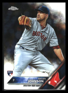 2016  Topps Chrome #137 Brian Johnson Boston Red Sox   Rookie RC