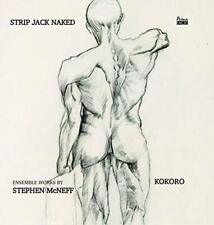 Kokoro/Stephen McNeff - Strip Jack Naked - Kokoro/Stephen McNeff CD B6VG The