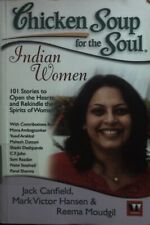 Chicken Soup for the Soul: Indian Women. Canfield, Jack, Mark Victor Hansen and 