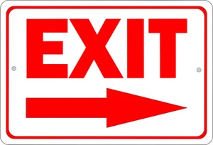 EXIT TO THE RIGHT, 8X12 ALUMINUM SIGN S019 - Picture 1 of 1