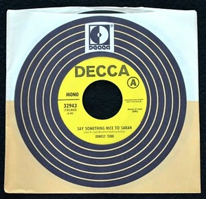 ERNEST TUBB-SAY SOMETHING NICE TO SARAH-1972-DECCA32943-PROMO COPY-NEW OLD STOCK - Picture 1 of 5
