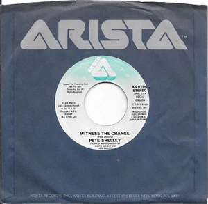 PETE SHELLEY Witness The Change on Arista 80s synth pop PROMO 45 HEAR - Picture 1 of 2