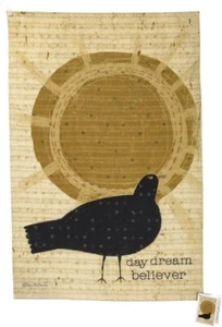 NEW!~Tea Towel 28"~"Day Dream Believer" Primitive Black Bird~Hand/Kitchen/Dish - Picture 1 of 2