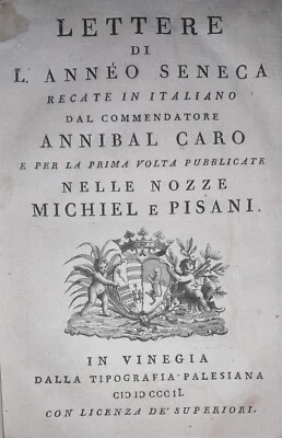Lettere di Seneca tradotte da Annibal Caro in nozze Michiel-Pisani, Venezia 1802 - Image 1 of 4