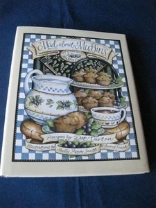 Mad About Muffins: A Cookbook for Muffin Lovers - Hardcover By Dot Vartan - Picture 1 of 4