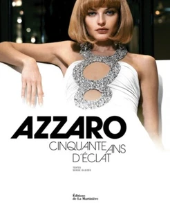 Azzaro : Cinquante ans d'éclat - Serge Gleizes - La Martinière - Bild 1 von 1