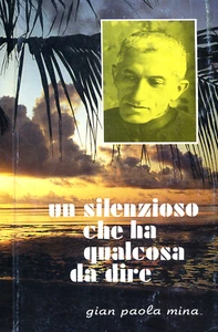 Gian Paola Mina " UN SILENZIOSO CHE HA QUALCOSA DA DIRE " - Picture 1 of 5