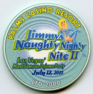 Palms Jimmy's Naughty Nighty Nite II Chip Las Vegas 2003 Obsolete - Bild 1 von 2