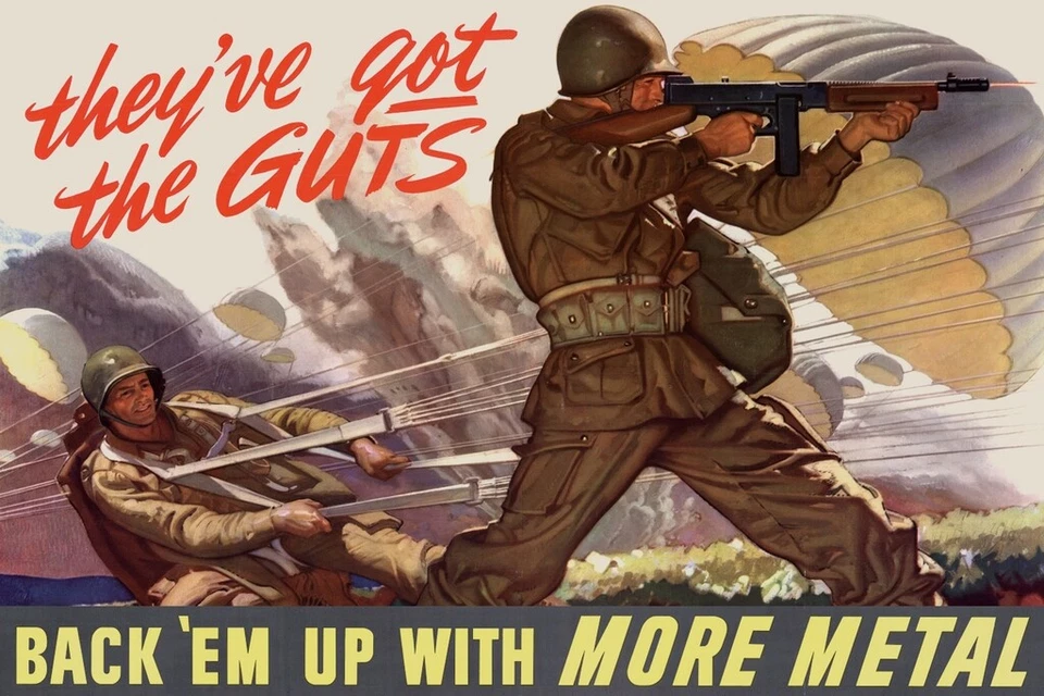 WPA War Propaganda Theyve Got The Guts Back Em With More Metal Poster 18x12 - Image 1 of 1