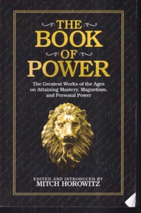 THE BOOK OF POWER: THE GRREATEST WORKS OF THE AGES ON ATTAINING...(2022 TPB){B7} - Picture 1 of 3