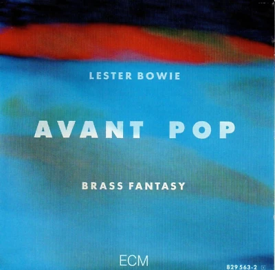 Lester Bowie's Brass Fantasy AVANT POP Jazz (CR1595) - Bild 1 von 3