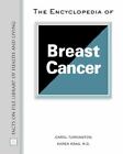 Encyclopedia Of Breast Cancer By Turkington, Carol A.
