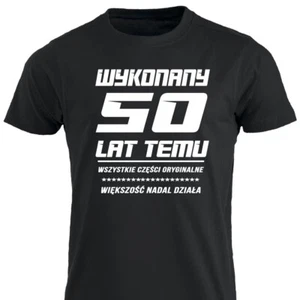 Wykonany 50 Lat Temu 50 latek Koszulka Polish T-shirt Polska prezent urodziny PL - Picture 1 of 13