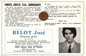 TROYES ( 10 ) JOSÉ BELOT / DÉTECTIVE PRIVÉ / PUBLICITÉ 1972 - Picture 1 of 1